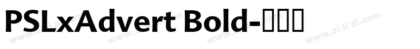 PSLxAdvert Bold字体转换